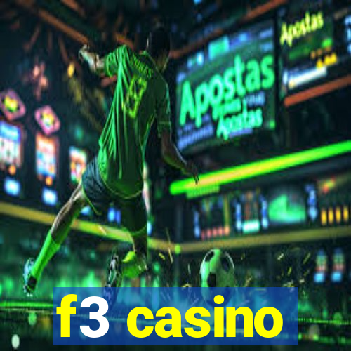 f3 casino